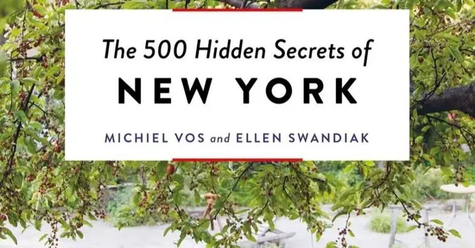 An Insider's Guide: The 500 Hidden Secrets of New York